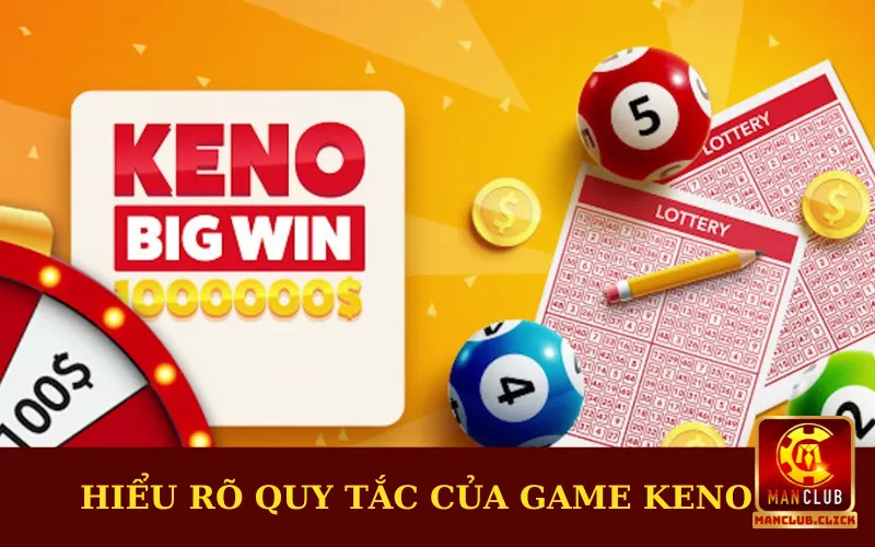 hieu-ro-quy-tac-cua-game-keno Cách Chơi Xổ Số Keno Ăn Thưởng Khủng Dành Cho Anh Em