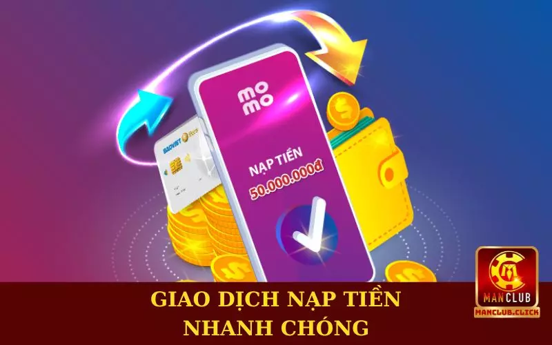 nap-tien-manclub-giao-dich-nhanh-chong Nạp Tiền ManClub - Hướng Dẫn Thao Tác Nhanh Chóng Và Đơn Giản