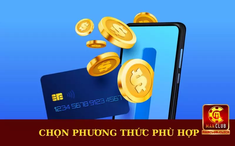 nap-tien-manclub-phuong-thuc-phu-hop Nạp Tiền ManClub - Hướng Dẫn Thao Tác Nhanh Chóng Và Đơn Giản
